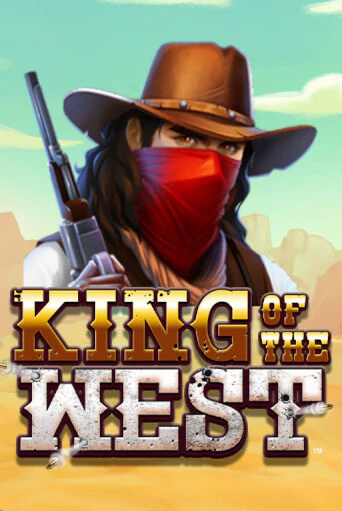 King of the West  бесплатно играть онлайн на сайте Онлайн Казино Гранд