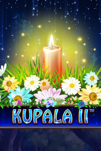 Kupala II бесплатно играть онлайн на сайте Онлайн Казино Гранд