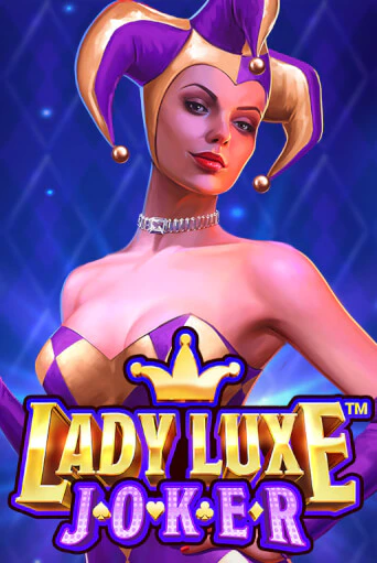 Lady Luxe Joker™ бесплатно играть онлайн на сайте Онлайн Казино Гранд