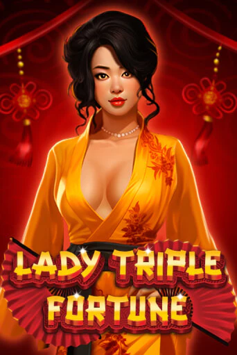 Lady Triple Fortune бесплатно играть онлайн на сайте Онлайн Казино Гранд