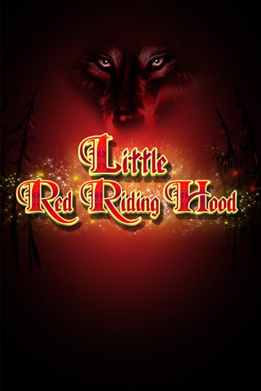 Little Red Riding Hood бесплатно играть онлайн на сайте Онлайн Казино Гранд