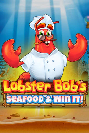 Lobster Bob's Sea Food and Win It бесплатно играть онлайн на сайте Онлайн Казино Гранд