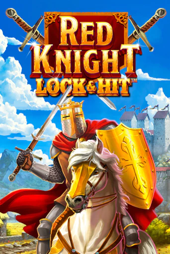 Lock & Hit: Red Knight бесплатно играть онлайн на сайте Онлайн Казино Гранд