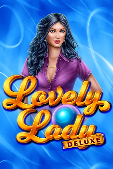 Lovely Lady Deluxe бесплатно играть онлайн на сайте Онлайн Казино Гранд