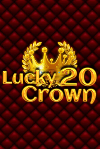 Lucky Crown 20 бесплатно играть онлайн на сайте Онлайн Казино Гранд