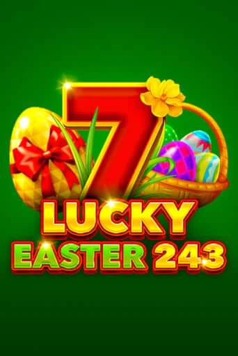 Lucky Easter 243 бесплатно играть онлайн на сайте Онлайн Казино Гранд