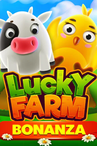 Lucky Farm Bonanza бесплатно играть онлайн на сайте Онлайн Казино Гранд