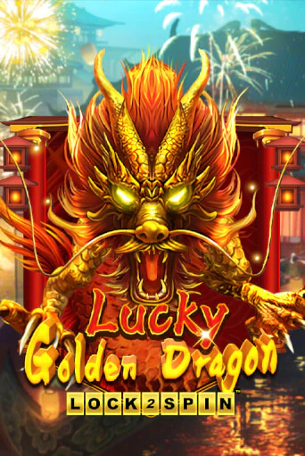 Lucky Golden Dragon Lock 2 Spin бесплатно играть онлайн на сайте Онлайн Казино Гранд