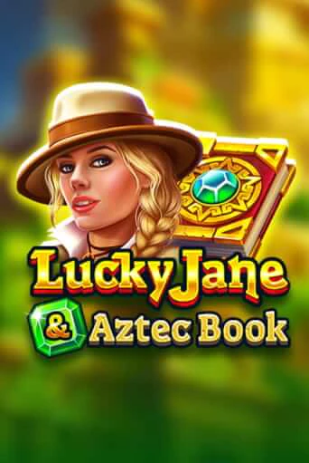 Lucky Jane & Aztec Book бесплатно играть онлайн на сайте Онлайн Казино Гранд