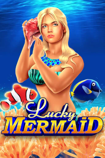 Lucky Mermaid бесплатно играть онлайн на сайте Онлайн Казино Гранд