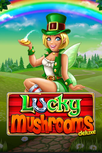 Lucky Mushrooms Deluxe бесплатно играть онлайн на сайте Онлайн Казино Гранд