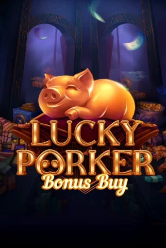 Lucky Porker Bonus Buy бесплатно играть онлайн на сайте Онлайн Казино Гранд