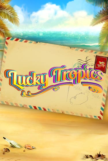 Lucky Tropics бесплатно играть онлайн на сайте Онлайн Казино Гранд