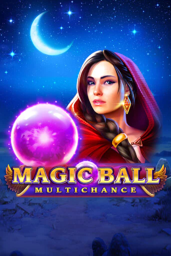 Magic Ball: Multichance бесплатно играть онлайн на сайте Онлайн Казино Гранд