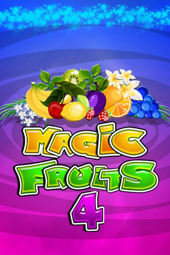 Magic Fruits 4 бесплатно играть онлайн на сайте Онлайн Казино Гранд