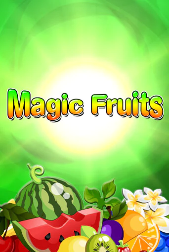 Magic Fruits бесплатно играть онлайн на сайте Онлайн Казино Гранд