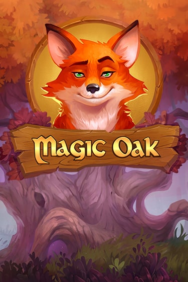 Magic Oak бесплатно играть онлайн на сайте Онлайн Казино Гранд