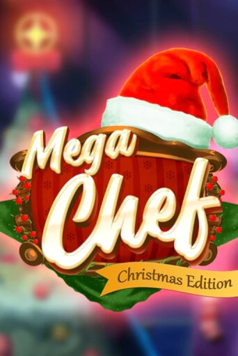 Mega Chef Christmas Edition бесплатно играть онлайн на сайте Онлайн Казино Гранд