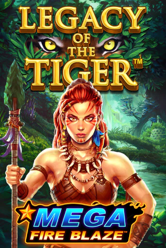 Mega Fire Blaze Jackpots Legacy of the Tiger бесплатно играть онлайн на сайте Онлайн Казино Гранд