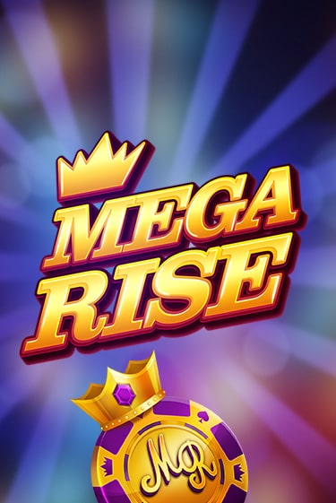 Mega Rise бесплатно играть онлайн на сайте Онлайн Казино Гранд