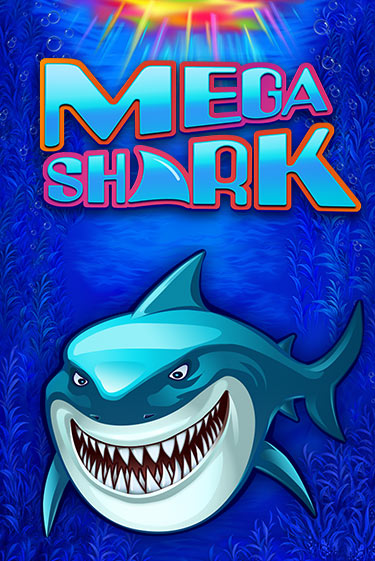 Mega Shark бесплатно играть онлайн на сайте Онлайн Казино Гранд