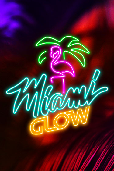 Miami Glow бесплатно играть онлайн на сайте Онлайн Казино Гранд