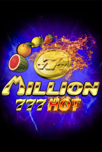 Million 777 Hot бесплатно играть онлайн на сайте Онлайн Казино Гранд