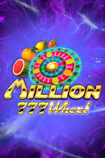 Million 777 Wheel бесплатно играть онлайн на сайте Онлайн Казино Гранд