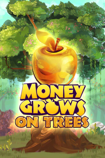 Money Grows On Trees бесплатно играть онлайн на сайте Онлайн Казино Гранд