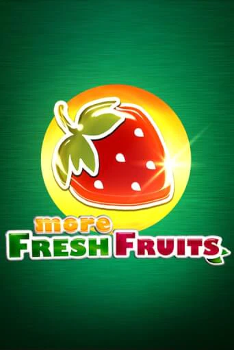 More Fresh Fruits бесплатно играть онлайн на сайте Онлайн Казино Гранд