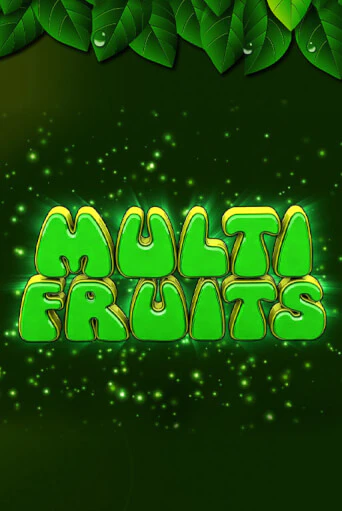 Multi Fruits бесплатно играть онлайн на сайте Онлайн Казино Гранд