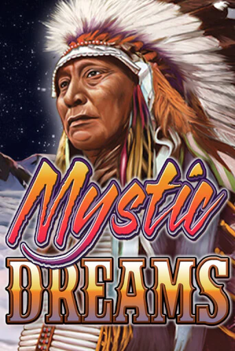 Mystic Dreams бесплатно играть онлайн на сайте Онлайн Казино Гранд