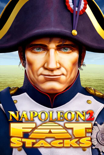 Napoleon 2 FatStacks бесплатно играть онлайн на сайте Онлайн Казино Гранд