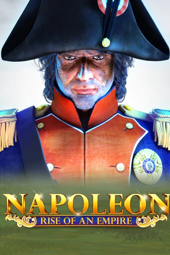 Napoleon: Rise of an Empire бесплатно играть онлайн на сайте Онлайн Казино Гранд