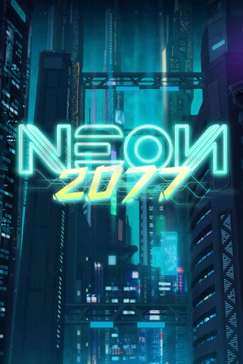 Neon 2077 бесплатно играть онлайн на сайте Онлайн Казино Гранд