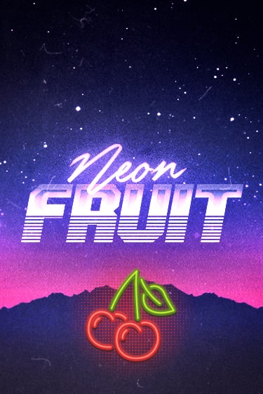 Neon Fruit бесплатно играть онлайн на сайте Онлайн Казино Гранд