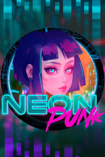 Neonpunk бесплатно играть онлайн на сайте Онлайн Казино Гранд