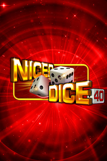 Nicer Dice 40 бесплатно играть онлайн на сайте Онлайн Казино Гранд