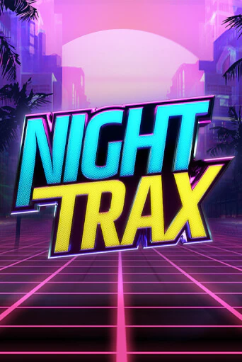 Night Trax бесплатно играть онлайн на сайте Онлайн Казино Гранд