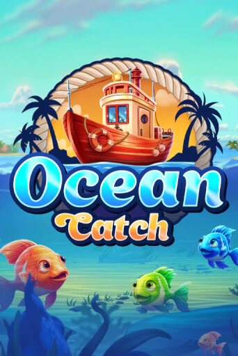 Ocean Catch бесплатно играть онлайн на сайте Онлайн Казино Гранд