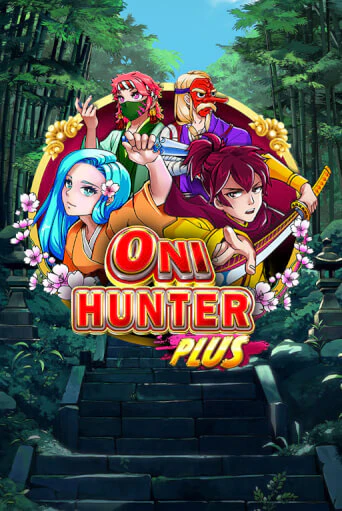 Oni Hunter Plus бесплатно играть онлайн на сайте Онлайн Казино Гранд