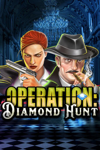 Operation Diamond Hunt бесплатно играть онлайн на сайте Онлайн Казино Гранд