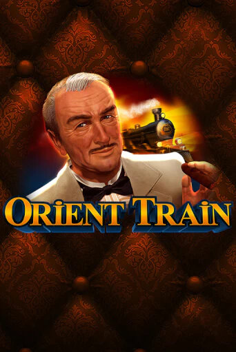 Orient Train бесплатно играть онлайн на сайте Онлайн Казино Гранд