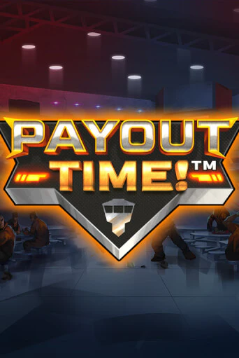 Payout Time!™ бесплатно играть онлайн на сайте Онлайн Казино Гранд