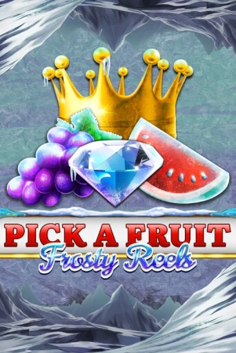 Pick A Fruit - Frosty Reels бесплатно играть онлайн на сайте Онлайн Казино Гранд