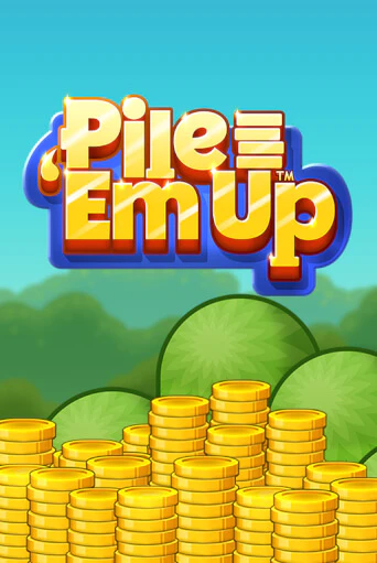 Pile 'Em Up™ бесплатно играть онлайн на сайте Онлайн Казино Гранд