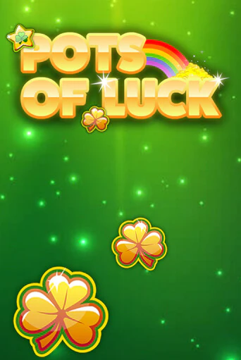 Pots of Luck бесплатно играть онлайн на сайте Онлайн Казино Гранд