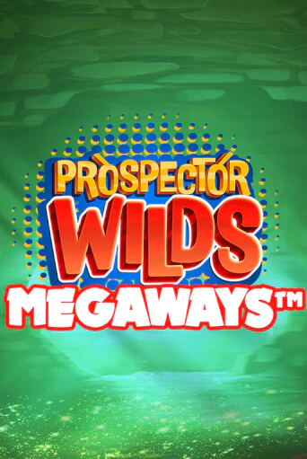 Prospector Wilds Megaways бесплатно играть онлайн на сайте Онлайн Казино Гранд