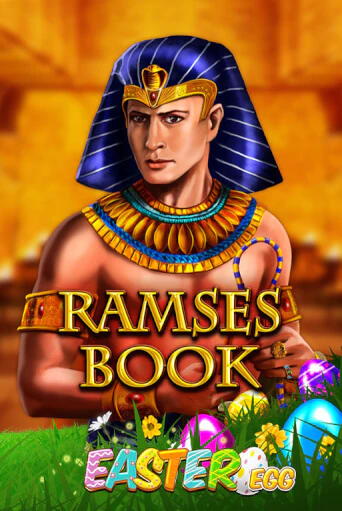 Ramses Book Easter Egg бесплатно играть онлайн на сайте Онлайн Казино Гранд