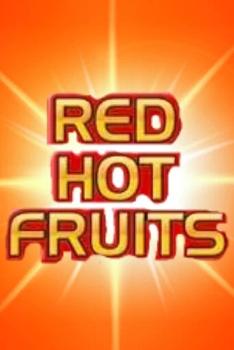 Red Hot Fruits бесплатно играть онлайн на сайте Онлайн Казино Гранд